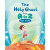 The Holy Ghost from A to Z for Kids