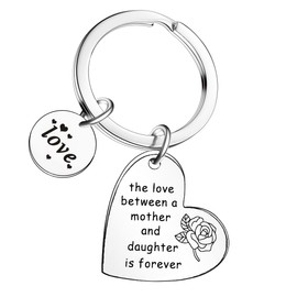 The Love Between A Mother and Daughter Is Forever Mother Daughter Gifts Mother's Day Gifts Birthday Gifts for Mom Daughter Keychain from Mom Gifts from Daughter Mom Keychain Present
