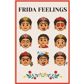 Frida Feelings: Frida Kahlo Journal to Write Your Feelings, 120 Lined Pages Journal for Feelings with Frida Emojis, Notebook Gift for Art Lovers