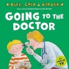 Going to the Doctor (First Experiences with Biff, Chip &