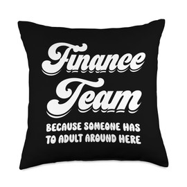 Finance Team Department Men Financial Planner Women Funny Throw Pillow