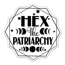 Hex The Patriarchy Stickers - 2 Pack - Waterproof Vinyl for Car, Phone, Water Bottle, Laptop - Feminist Witch Decals (2-Pack)