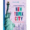 Lonely Planet Kids A Kid's Guide to New York City:
