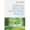 Essential Skills for Youth Work Practice
