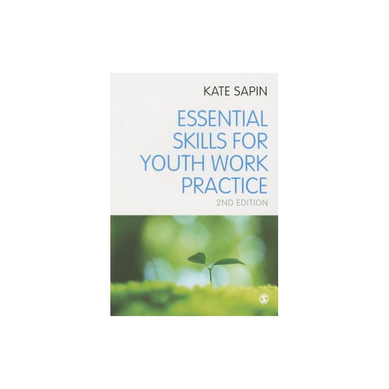 Essential Skills for Youth Work Practice