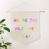 Turnip Designs Banner Pennant Flag Where the Wild Ones Play