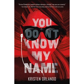 You Don't Know My Name (The Black Angel Chronicles, 1)