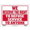 BAZIC We Reserve The Right to Refuse Service to Anyone