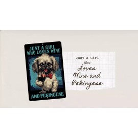 Pekingese Sign, Just Girl Loves Wine Peekingese lover mom dog bar sign handmade