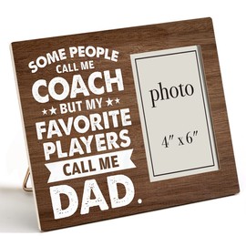 Dad Coach Wooden Picture Frame Gift from Daughter Son, My Favorite Players Call Me Dad Wood Photo Frame Gifts for Father's Day Birthday Christmas, Tabletop and Wall Mounting, 4x6 Inch Photo