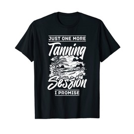 Tanning Bed Tan Spray Salon Quotes Indoor Sun Bathing T-Shirt