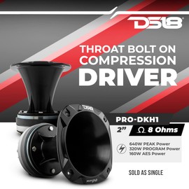 DS18 PRO-DKH1 Compression Driver with Aluminum Horn - 2", 640W Max Power, 8 Ohms, 2" KSV & Flat Wire Voice Coil - No Other Compression Driver Can Compare (Single)