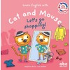 Let's go shopping - Cat and mouse - Livre +