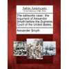 The Saltworks Case: The Argument of Alexander Smyth Before the