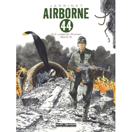 Airborne 44 Band 8: Auf unseren Ruinen