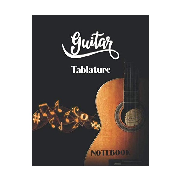 Guitar Tablature Notebook: 8.5"x11", 144 Pages Blank Guitar Tab NoteBook,