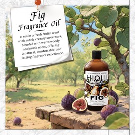 HIQILI Fig Fragrance Oil for Hotel Scent Diffuser, Candle & Soap Making Kit, Add to Skin Care, Bath & Body Products - 5.07 Fl Oz
