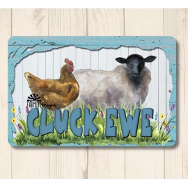 Cluck Ewe Sign Chicken Sheep lamb hen ewe funny metal tin wall art barn decor