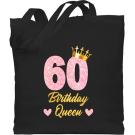 Shirtracer - Cotton Bag - 60th Birthday - 60th Birthday Queen Birthday Queen Birthday Gift 60, 3 Black