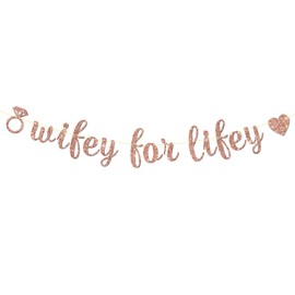 Maicaiffe Wifey for Lifey Banner - Wedding Party Decor - Engagement - Bride to Be - Bridal Shower - Bachelorette Party Decorations, Rose Gold Glitter