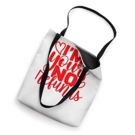 I'm Yours No Refunds Funny Valentines Day Men Women Boy Girl Tote Bag