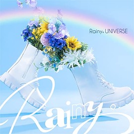 Rainy。UNIVERSE(通常盤) [CD+動画視聴用QRコード]