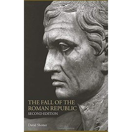 The Fall of the Roman Republic
