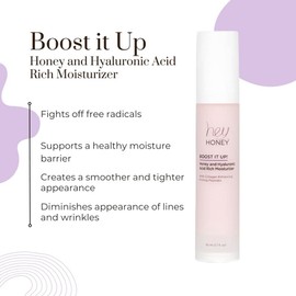 Hey Honey Hey Honey Skincare Boost It Up Honey Extract & Hyaluronic Acid Rich Moisturizer | Targets Premature and Advanced Signs of Aging | Cruelty Free, Clean Ingredients and Paraben Free | 1.7 Oz