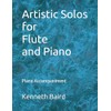 Artistic Solos for Flute and Piano: Piano Accompaniment