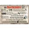 Geschenkeparadies 24 Tin Sign 20 x 30 cm Wir Dorfkinder
