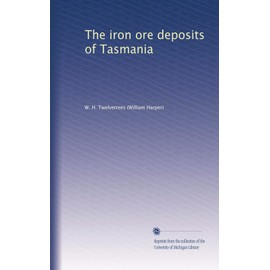 The iron ore deposits of Tasmania