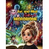 Avi and Miel Explores the Microbiome: A Microscopic World