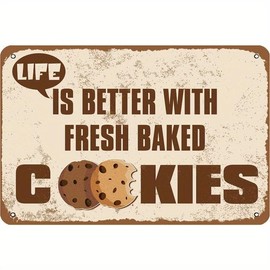 8x12feet optional, one/two pack tinplate painting, freshly baked cookies make life better iron poster painting tin sign retro wall decoration,easy to operate.