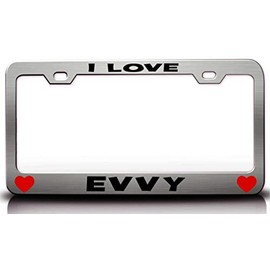 Custom Brother - I Love Evvy w/Hearts Romantic Metal Car SUV Truck License Plate Frame Ch m67
