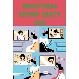 Christmas Office Party 2020: Gag Gifts For Coworkers. Christmas Funny Notebook. Lined Journal Notebook, Size 6 X 9 Inch, 120 Pages