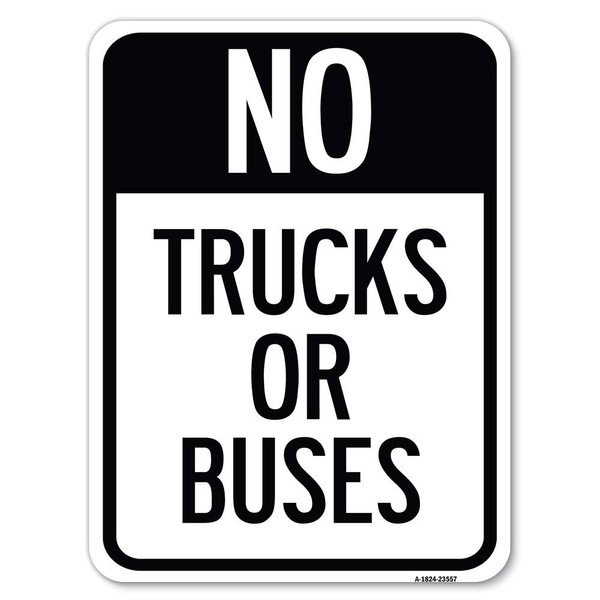 No Trucks or Buses | 18" X 24" Heavy-Gauge Aluminum
