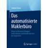 Das automatisierte Maklerbüro: Wege zu besseren Margen, mehr Umsatz und