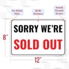1PC Sold Out Sign, 12 x 8 Inches - Aluminum
