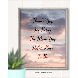 Motherhood Quote - Gift for Step Mothers From Step Children - Mother's Day Appreciation Gift Birthday Gifts for Mom - Blended Family Gifts - Step Mother Appreciation Gift - 11x14 unframed print