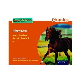 Read Write Inc Phonics: Orange Set 4 Non-fiction 2 Horses