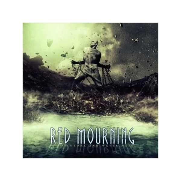 RED MOURNING WHERE STONE AND WATER MEET NEW CD