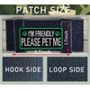 2 Pcs I'm Friendly Please Pet Me Dog Badge Embroidered