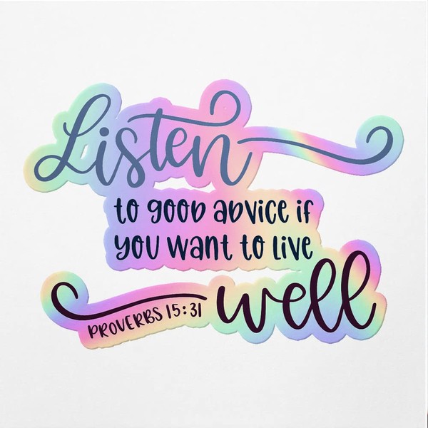 Holographic Decal Stickers of Proverbs 15-31 Premium Waterproof Vinyl Decal