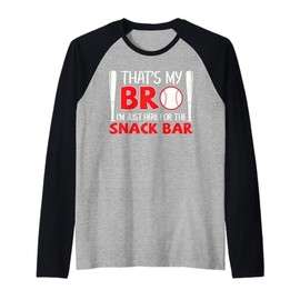 Funny Baseball Brother That's My Bro Here for Snack Bar Raglan Baseball Tee