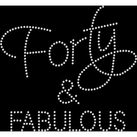 Rhinestone Bling Sparkle Iron On Transfer DIY Forty & Fabulous White Sparkle