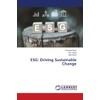 ESG: Driving Sustainable Change