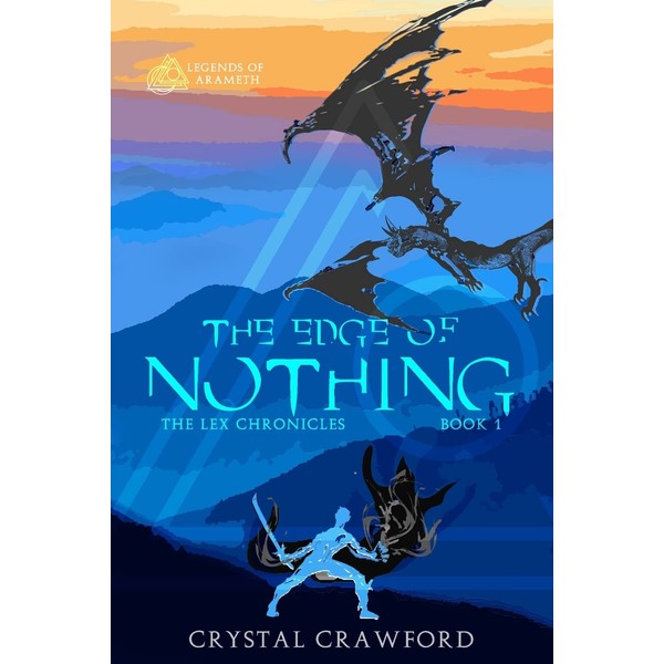 The Edge of Nothing: The Lex Chronicles, Book 1 (Legends