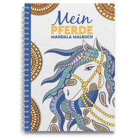 Mein Pferde Mandala Malbuch: 50 tolle und anspruchsvolle Pferde-Mandalas für Kinder zum Ausmalen und Entspannen