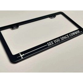 BLVD Swordfish See You Space Cowboy Laser Etched Stainless Steel License Plate Frame
