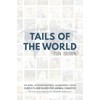 Tails of the World: 2024 Edition (Hardcover)